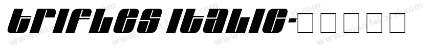 Trifles Italic字体转换